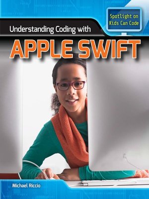 cover image of Understanding Coding with Apple Swift